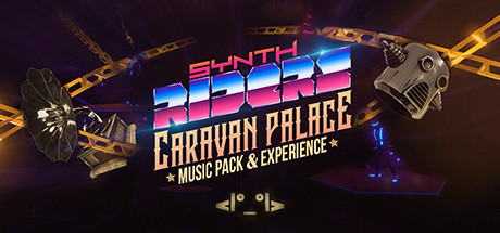 Synth Riders: Caravan Palace Music Pack banner image