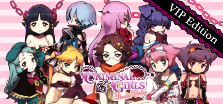 Criminal Girls: Invite Only Digital VIP Edition (Game + Art Book + Soundtrack) banner image