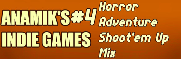 Anamiks Indie Games #4