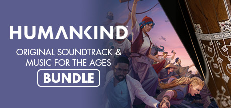 HUMANKIND™ Original Game Soundtrack & Music for the Ages Bundle banner image