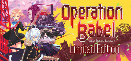 Operation Babel: New Tokyo Legacy Digital Limited Edition (Game + Art Book + Soundtrack) banner image