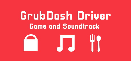 GrubDash Driver Game and Soundtrack banner image