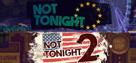 Not Tonight + Not Tonight 2 banner image