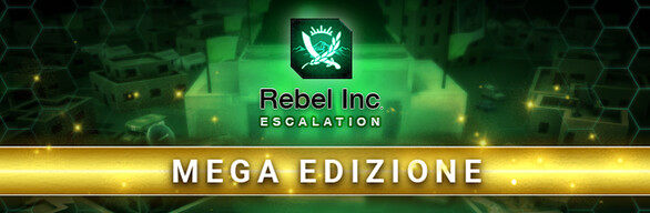 Rebel Inc: Escalation Mega Edition