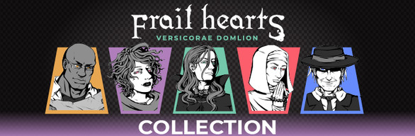 Frail Hearts Collection