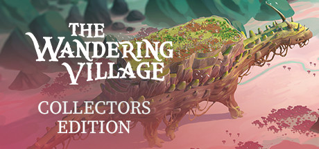 The Wandering Village: Collectors Edition banner image