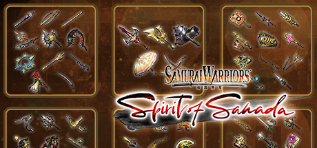 SAMURAI WARRIORS: Spirit of Sanada - Additional Weapons Complete Set banner image