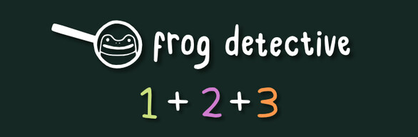 Frog Detective 1 + 2 + 3