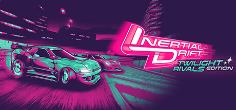 Inertial Drift - Twilight Rivals Edition banner image