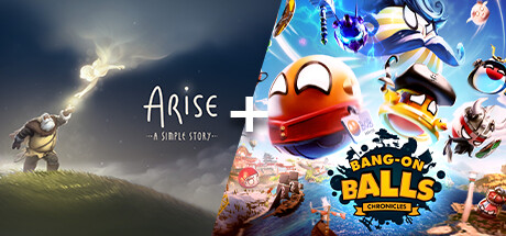 Arise: A Simple Story + Bang-On Balls: Chronicles banner image