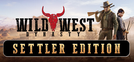 Wild West Dynasty - Settler Edition banner image