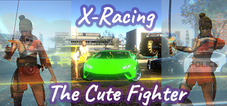 X-Racing + The Cute Fighter banner image