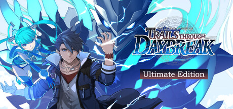 The Legend of Heroes: Trails through Daybreak Ultimate Edition banner image