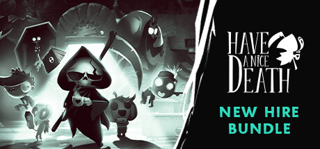 Have a Nice Death - New Hire Bundle banner image