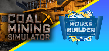 House Builder + Coal Mining Simulator banner