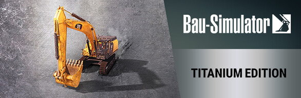 Bau-Simulator - Titanium Edition