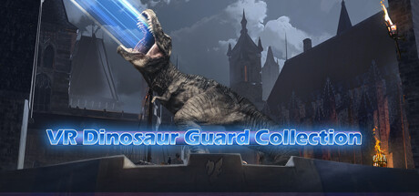 VR Dinosaur Guard Collection banner image