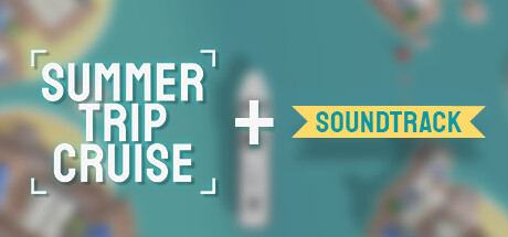 Summer Trip Cruise + OST pack banner image