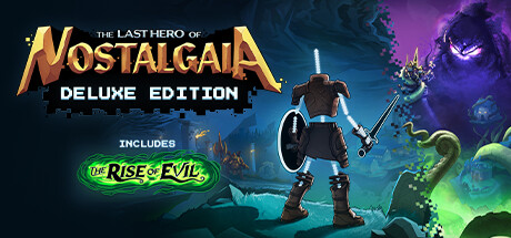 The Last Hero of Nostalgaia Deluxe Edition banner image