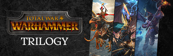 Total War: WARHAMMER TRILOGY