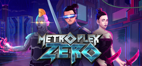 Metroplex Zero & Soundtrack banner image