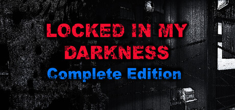 Locked in my Darkness Complete Edition banner image