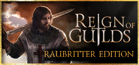 Reign of Guilds - Raubritter Edition banner image