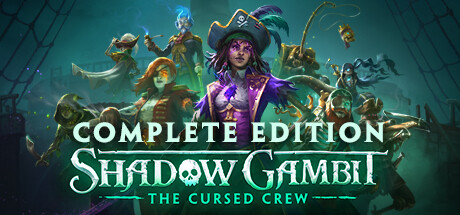 Shadow Gambit: The Cursed Crew Complete Edition banner image