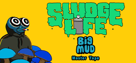 SLUDGE LIFE: BIG MUD Master Tape banner image