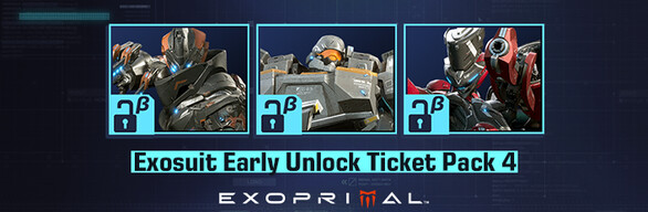 Exoprimal - Exosuit Early Unlock Ticket Pack 4