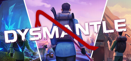 DYSMANTLE Complete Bundle banner image