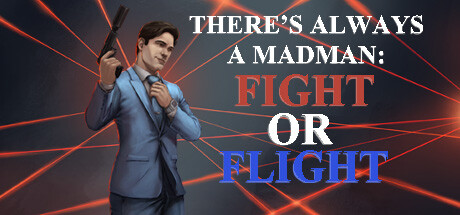 There's Always a Madman: Fight or Flight Deluxe Edition banner image