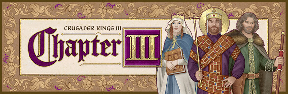 Crusader Kings III: Chapter III