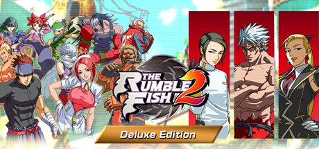 The Rumble Fish 2 Deluxe Edition banner image