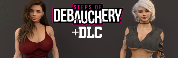 Steps of Debauchery + Bonus Content