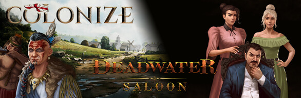 Colonize & Deadwater Saloon