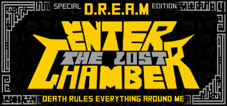 Enter The Lost Chamber - D.R.E.A.M Edition banner image