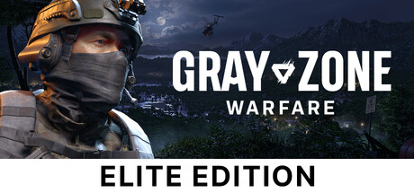 Gray Zone Warfare - Elite Edition Upgrade banner image