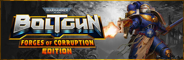 Warhammer 40,000: Boltgun - Forges of Corruption Edition