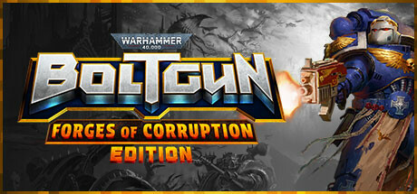 Warhammer 40,000: Boltgun - Forges of Corruption Edition banner image