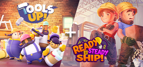 Tools Up! + Ready, Steady, Ship! banner image