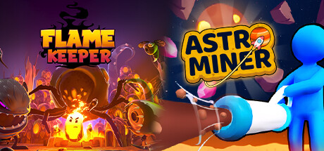 Flame Keeper  + Astro Miner banner image