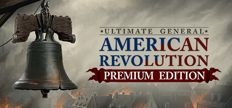 Ultimate General American Revolution Premium Edition banner image