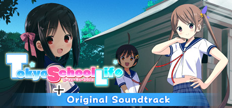 Tokyo School Life Soundtrack Edition banner image