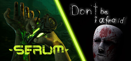 Serum + Don't Be Afraid banner image