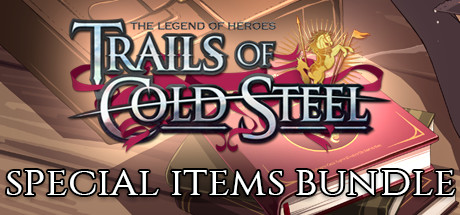 The Legend of Heroes: Trails of Cold Steel - Special Items banner image