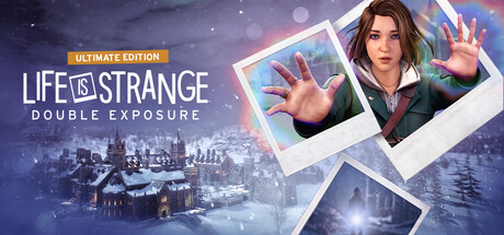 Life is Strange: Double Exposure Ultimate Edition banner image