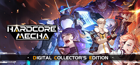 HARDCORE MECHA - Digital Collector's Edition banner image