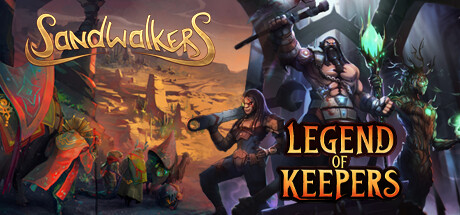 Sandwalkers + Legend of Keepers banner image