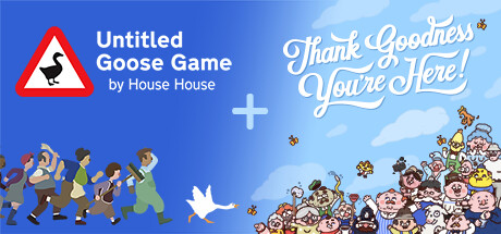 Untitled Goose Game & Thank Goodness You're Here! Bundle banner image